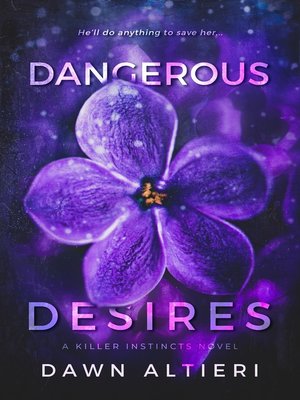 cover image of Dangerous Desires